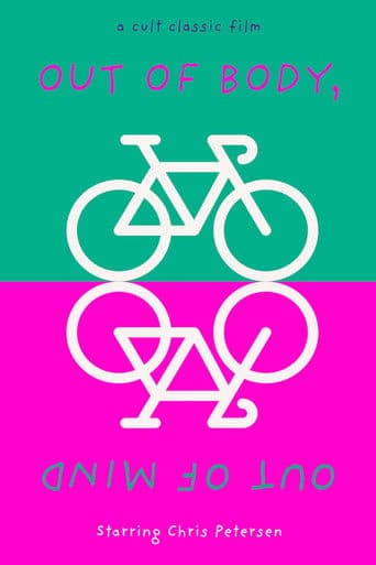 Out of Body, Out of Mind