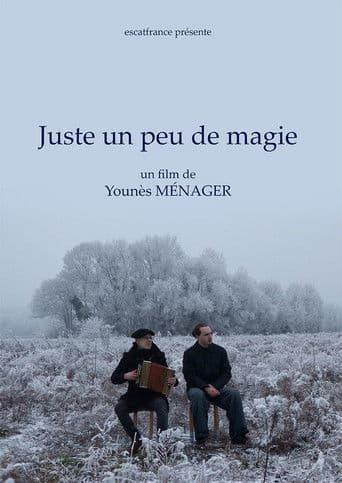 Juste un peu de magie