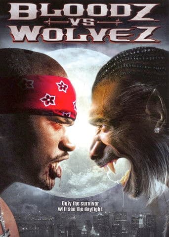 Bloodz vs. Wolvez