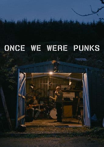 Once We Were Punks