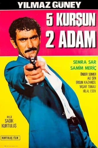 Beş Kurşun İki Adam