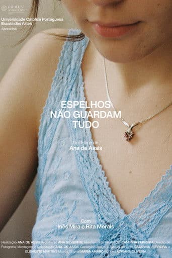 Espelhos Não Guardam Tudo