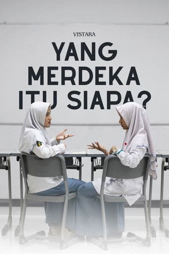 Yang Merdeka Itu Siapa?