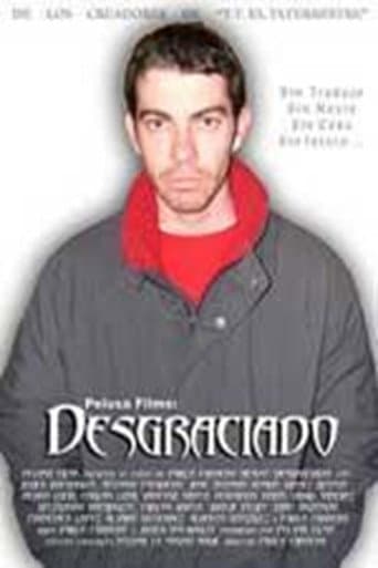 El desgraciado