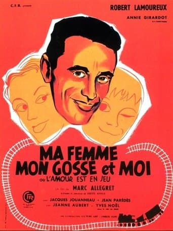 Ma Femme, Mon Gosse et Moi (L'amour est en jeu)