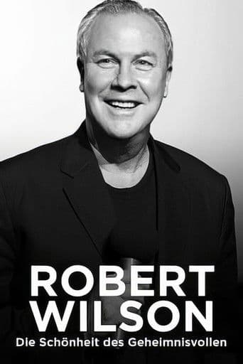 Robert Wilson – Die Schönheit des Geheimnisvollen