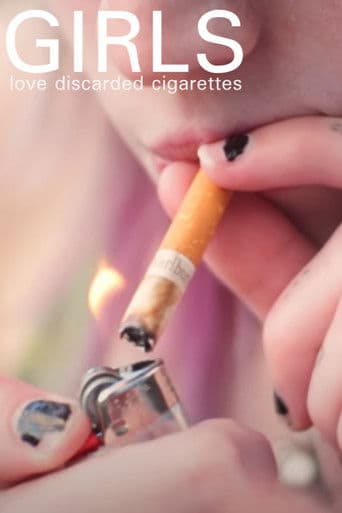 Girls Love Discarded Cigarettes