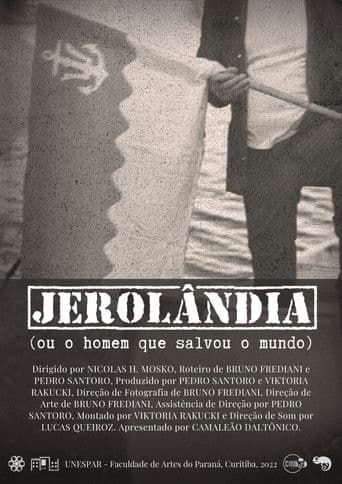 Jerolandia (Ou o homem que salvou o mundo)