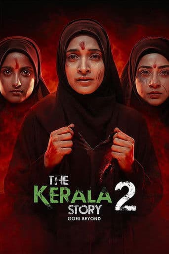 The Kerala Story 2 Goes Beyond