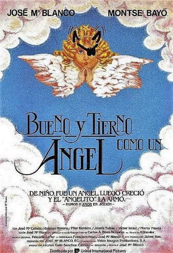 Bueno y tierno como un ángel