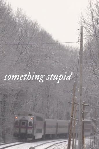Something Stupid