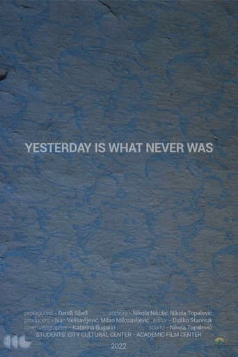 Juče je ono što nikada nije bilo