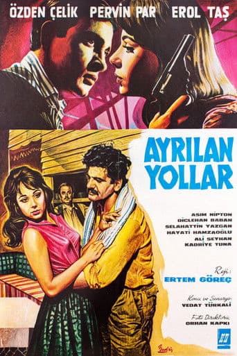 Ayrılan Yollar