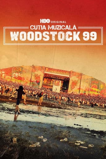 Woodstock 99: Peace, Love, and Rage
