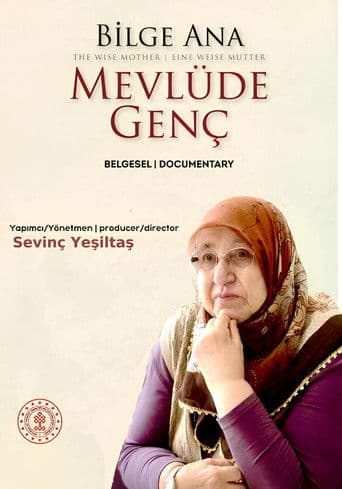 Bilge Ana Mevlüde Genç