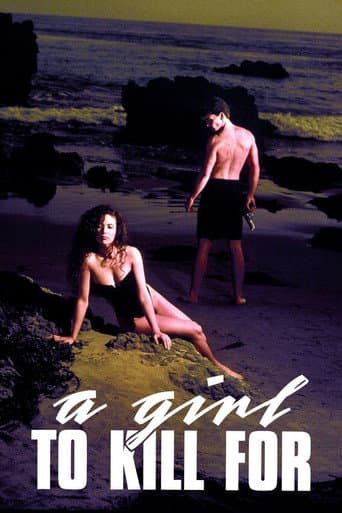 A Girl to Kill For