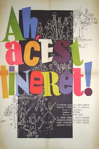 Ah, acest tineret