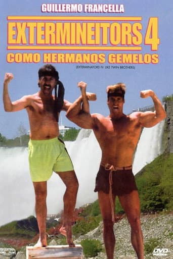 Extermineitors IV: Como hermanos gemelos