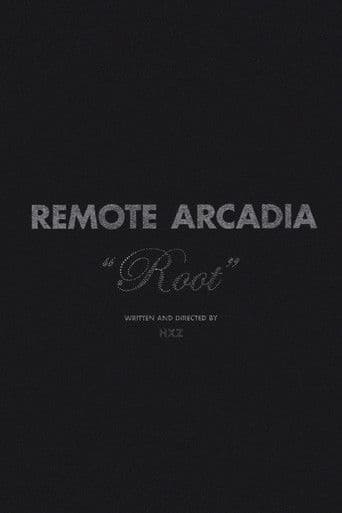 Remote Arcadia: Root