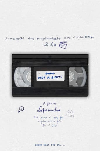 Not A Biopic