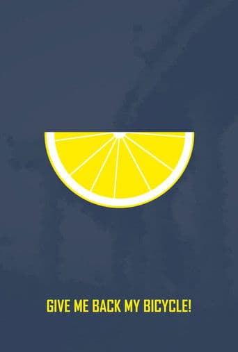 GIVE ME BACK MY BICYCLE!