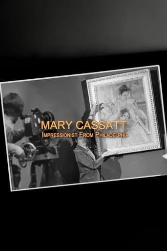 Mary Cassatt: Impressionist From Philadelphia