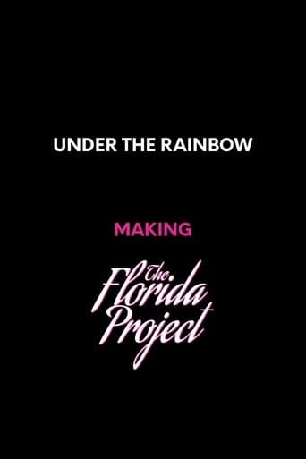 Under the Rainbow: Making The Florida Project