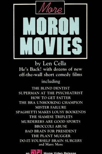 More Moron Movies