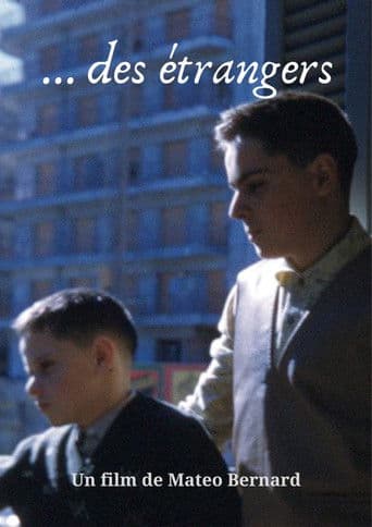 …des étrangers