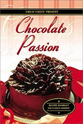 Great Chefs: Chocolate Passion