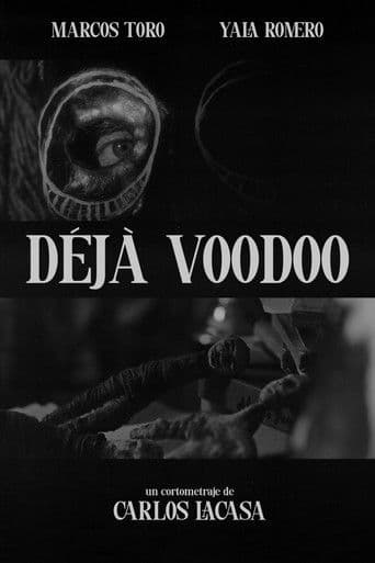 Déjà Voodoo