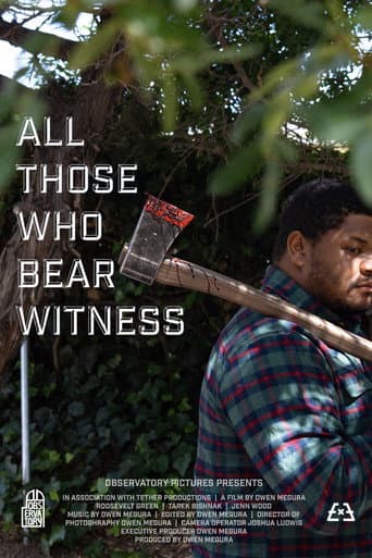 All Those Who Bear Witness