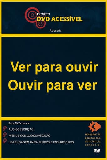 Ver para ouvir, Ouvir para ver
