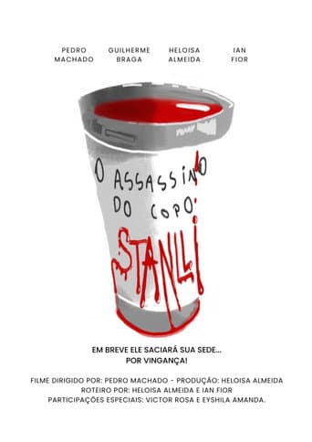 O Assassino do Copo Stanlli