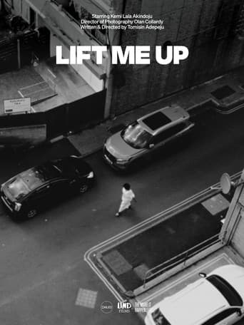 Lift me up