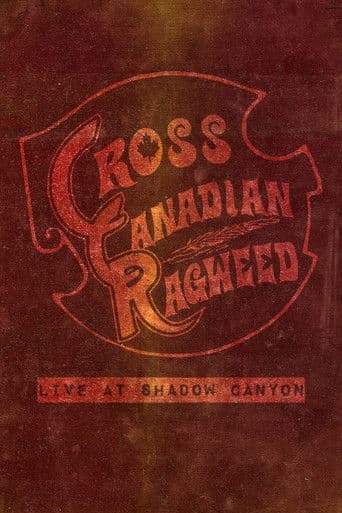 Cross Canadian Ragweed: Live at Shadow Canyon
