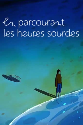 En parcourant les heures sourdes