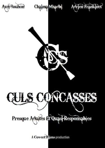Culs Concasses (Presque Adultes et Quasi-Responsables)