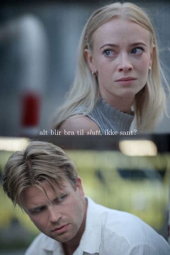 Alt blir bra til slutt, ikke sant?