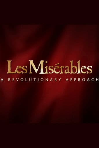 Les Misérables: A Revolutionary Approach