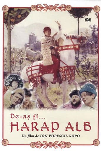 De-as fi... Harap Alb