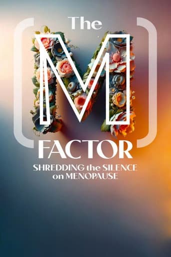 The M Factor: Shredding the Silence on Menopause