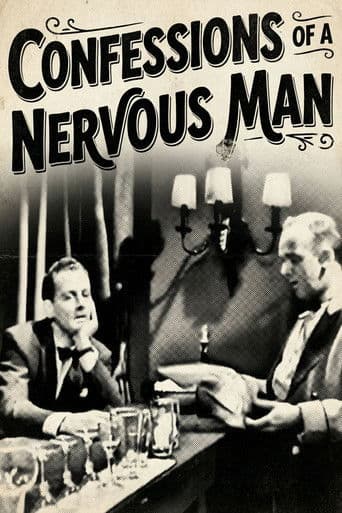 Confessions of a Nervous Man