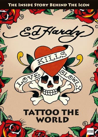 Ed Hardy: Tattoo the World