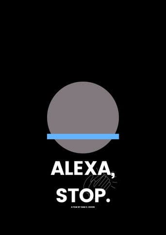 Alexa, Stop.