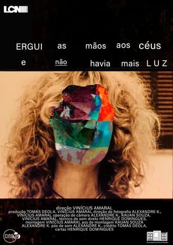 Ergui as Mãos aos Céus e Não Havia Mais Luz