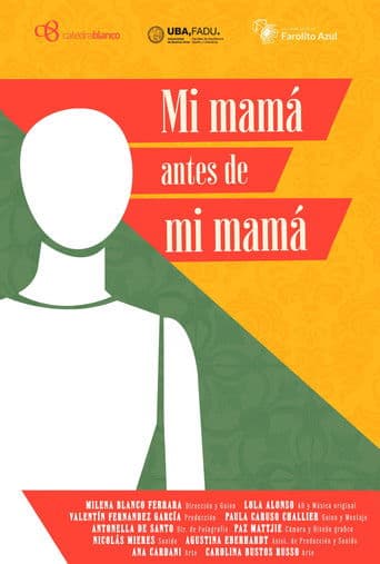 Mi mamá antes de mi mamá