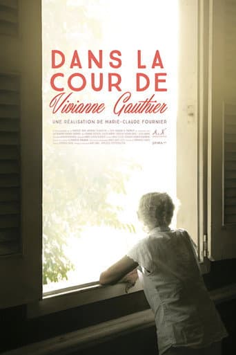 Dans la cour de Vivianne Gauthier
