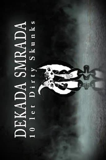 Dekada smrada: 10 let Dirty Skunks