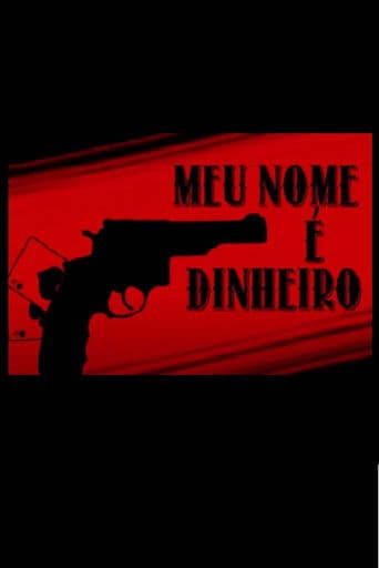 Meu Nome É Dinheiro